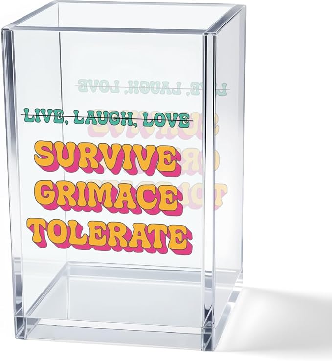 Live Laugh Love Funny Anti Cliche Acrylic Cosmetic Pencil Pen Holder Cup by Unknown