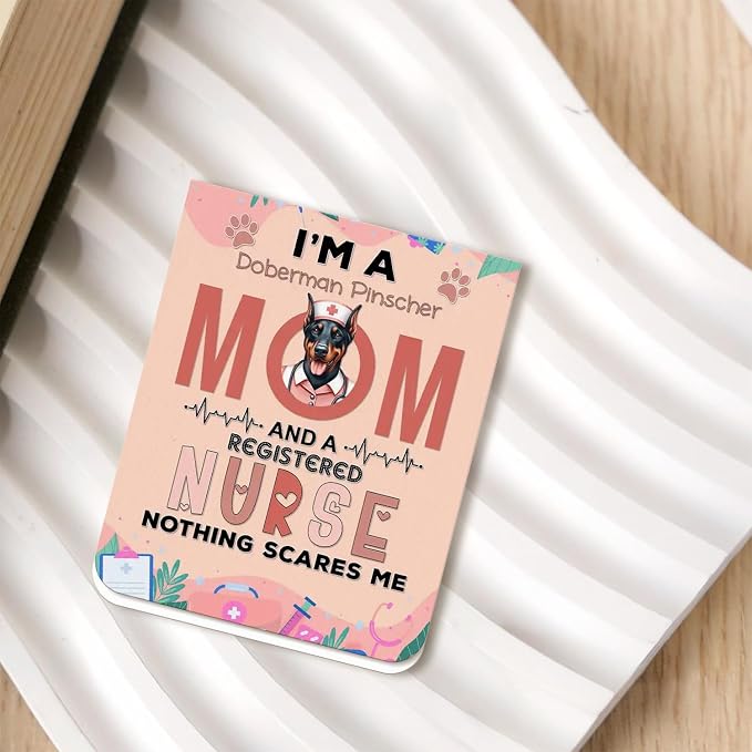 I'm a Doberman Pinscher Mom and a Registered Nurse Nothing Scares Me Magnet - Image 2
