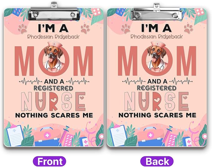 I'm a Rhodesian Ridgeback Mom and a Registered Nurse Nothing Scares Me Acrylic - Image 2