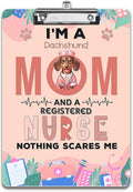 I'm a Dachshund Mom and a Registered Nurse Nothing Scares Me Acrylic Clipboard by Ninety3POD