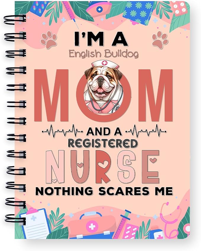 Ninety3POD I'm a Bulldog Mom and a Registered Nurse Nothing Scares Me Spiral by Ninety3POD