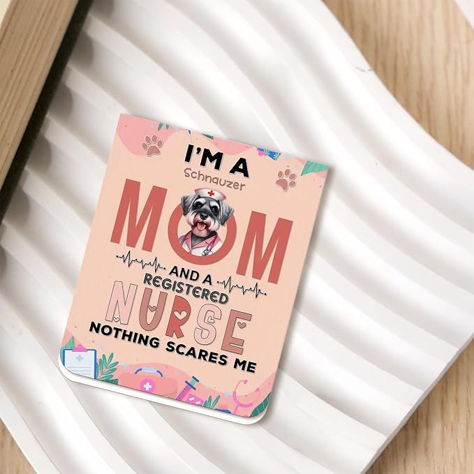 I'm a Schnauzer Mom and a Registered Nurse Nothing Scares Me Magnet Bookmark - Image 2