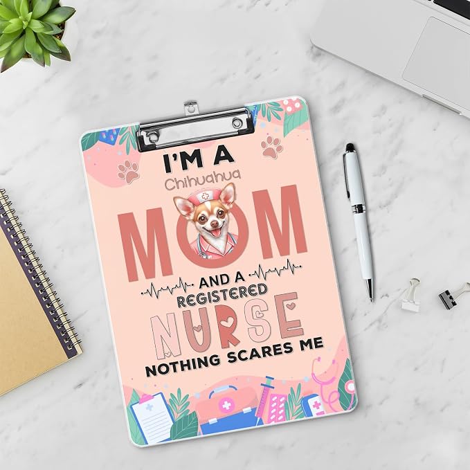 I'm a Chihuahua Mom and a Registered Nurse Nothing Scares Me Acrylic Clipboard - Image 3
