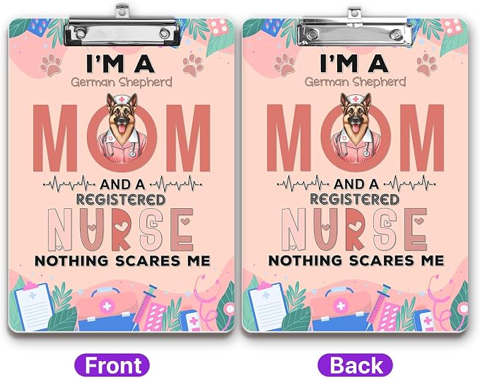 I'm a German Shepherd Mom and a Registered Nurse Nothing Scares Me Acrylic - Image 2