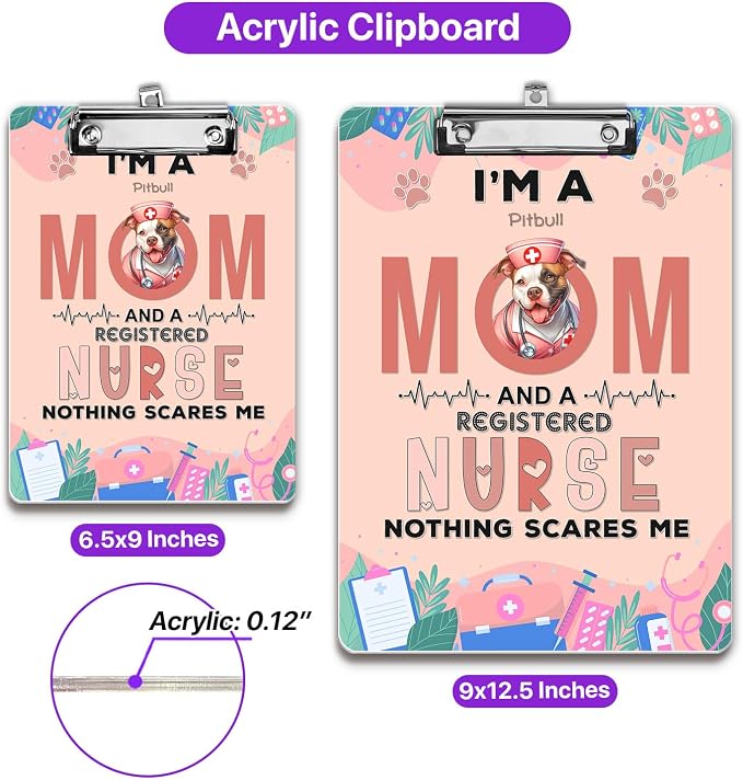 I'm a Pitbull Mom and a Registered Nurse Nothing Scares Me Acrylic Clipboard - Image 5