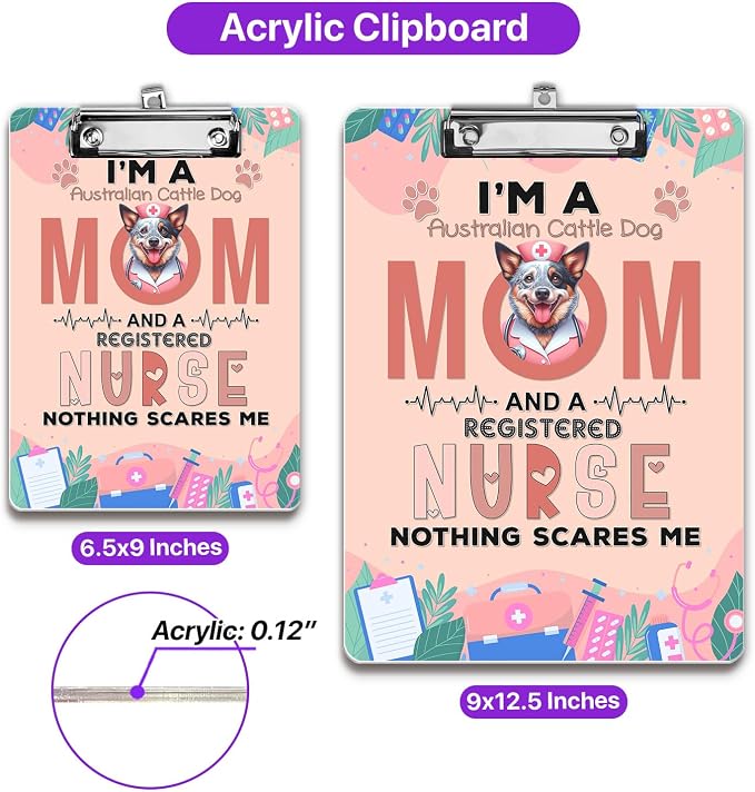 I'm a Australian Cattle Dog Mom and a Registered Nurse Nothing Scares Me - Image 5