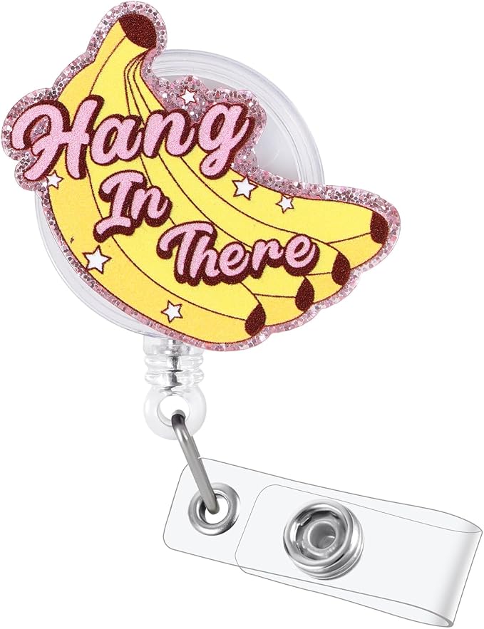 Hang in There Funny Banana Nurse Badge Reel, Cute Retractable ID Pediatric by LINAYOHA
