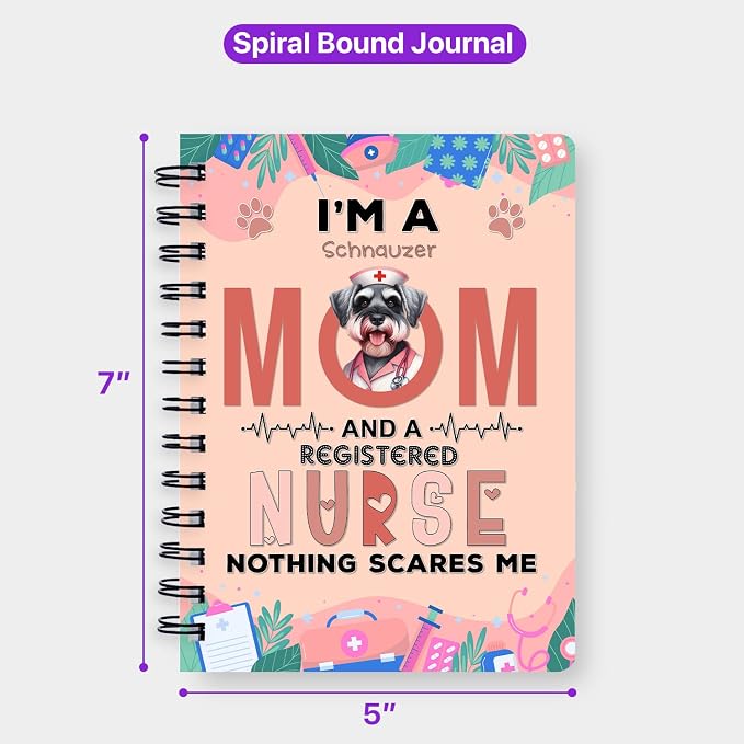 Ninety3POD I'm a Schnauzer Mom and a Registered Nurse Nothing Scares Me Spiral - Image 5